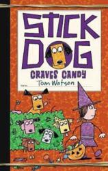 Stick Dog Craves Candy (ISBN: 9780062410948)