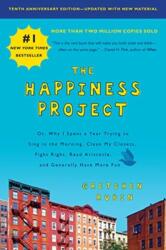 The Happiness Project, Tenth Anniversary Edition (ISBN: 9780062888747)