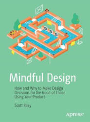 Mindful Design - Scott Riley (ISBN: 9781484242339)