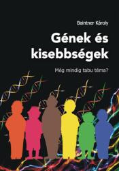 Gének és kisebbségek (ISBN: 9786150046471)