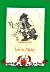 Lúdas matyi (ISBN: 9786069341445)