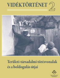 Vidéktörténet 2. - Területi-társadalmi törésvonalak és a boldogulás útjai (2019)