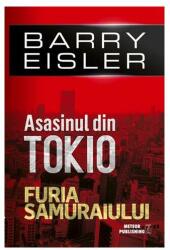 Asasinul din Tokio. Furia Samuraiului (ISBN: 9786069101193)