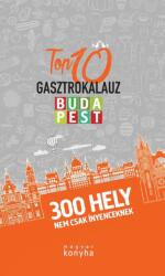 TOP 10 Budapest Gasztrokalauz (2018)
