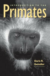 Introduction to the Primates - Daris R. Swindler (ISBN: 9780295977041)