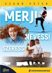 Merj! Nevess! Szeress! (2019)