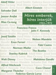 Híres emberek, híres interjúk 2. 1932-1972 (2019)