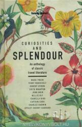 Lonely Planet - Curiosities and Splendour: An Anthology of Classic Travel Literature (ISBN: 9781788683029)