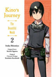 Kino's Journey: The Beautiful World Vol. 2 - Keiichi Sigsawa, Kouhaku Kuroboshi, Iruka Shiomiya (ISBN: 9781947194403)