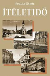Foglár Gábor: Ítéletidő (2019)