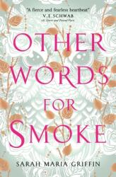 Other Words for Smoke (ISBN: 9781789090086)