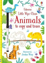 Little Wipe-Clean Animals to Copy and Trace - KRISTEEN ROBSON (ISBN: 9781474954778)