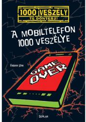 A mobiltelefon 1000 veszélye (2019)
