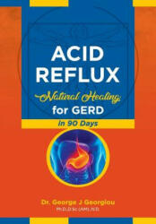 Acid Reflux - GEORGE JOH GEORGIOU (ISBN: 9789925569106)