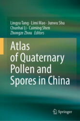 Atlas of Quaternary Pollen and Spores in China (ISBN: 9789811371028)