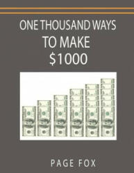 One Thousand Ways to Make $1000 (ISBN: 9789563101287)