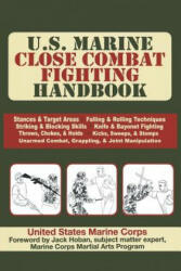 U. S. Marine Close Combat Fighting Handbook - UNITED STATES MARINE (ISBN: 9789563101256)