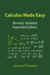 Calculus Made Easy - Silvanus P Thompson (ISBN: 9789563101133)