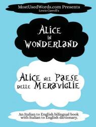 Alice in Wonderland - Alice nel Paese delle Meraviglie: (ISBN: 9789492637222)