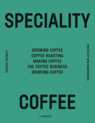 Speciality Coffee - Pauwels, Katrien (ISBN: 9789401461573)