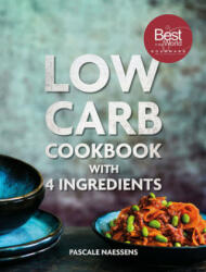 Low Carb Cookbook with 4 Ingredients (ISBN: 9789401461481)