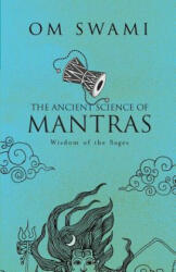 Ancient Science of Mantras - Om Swami (ISBN: 9789386348715)