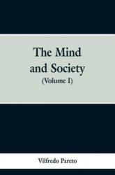 Mind and Society - Vilfredo Pareto (ISBN: 9789353299033)