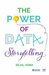 Power of Data Storytelling - Sejal Vora (ISBN: 9789353282905)