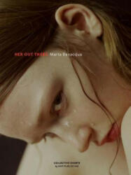 Her out there - BEVACQUA MARTA (ISBN: 9789187815447)