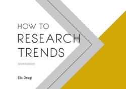 How to Research Trends Workbook (ISBN: 9789063695279)