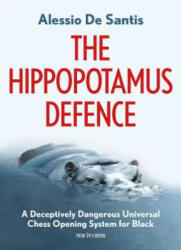 Hippopotamus Defence - Alessio De Santis (ISBN: 9789056918316)