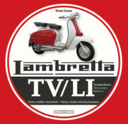 Lambretta Tv/Li Scooterlinea - Vittorio Tessera (ISBN: 9788879117463)