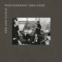 Ken Van Sickle: Photography 1954-2009 (ISBN: 9788862086271)