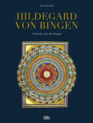 Hildegard von Bingen - SARA SALVADORI (ISBN: 9788857240152)