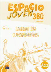 Espacio Joven 360 A2.2 : Student Exercises Book - Equipo Espacio y Equipo nuevo Prisma (ISBN: 9788498489439)