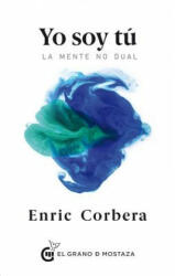 Yo soy tu - ENRIC CORBERA (ISBN: 9788494484735)