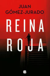 Reina roja - Juan Gomez-Jurado (ISBN: 9788466664417)