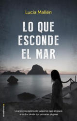 Lo Que Esconde El Mar - Lucia Mallen (ISBN: 9788417541583)