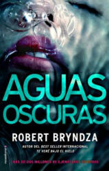 Aguas Oscuras - Robert Bryndza (ISBN: 9788417167097)
