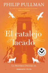 El Catalejo Lacado / The Amber Spyglass - Philip Pullman (ISBN: 9788416859344)