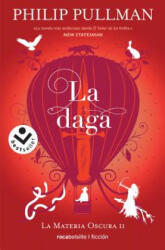 La Daga / The Subtle Knife - Philip Pullman (ISBN: 9788416859337)