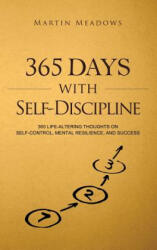 365 Days With Self-Discipline - MARTIN MEADOWS (ISBN: 9788395252341)