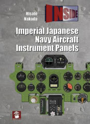 Imperial Japanese Navy Aircraft Instrument Panels - Hisato Nakada, Hisato Nakada (ISBN: 9788365958402)