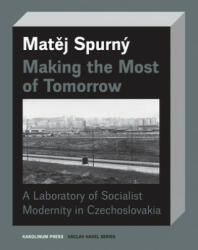 Making the Most of Tomorrow - Matej Spurny, Derek Paton (ISBN: 9788024640174)
