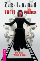 Tufti the Priestess. Live Stroll Through A Movie - Joanna Dobson (ISBN: 9785957334729)