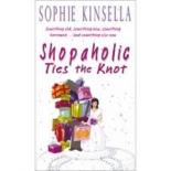 Shopaholic Ties The Knot - Sophie Kinsella (2006)