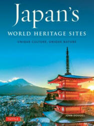 Japan's World Heritage Sites: Unique Culture Unique Nature (ISBN: 9784805314753)