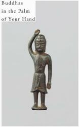 Buddhas in the Palm of Your Hand (ISBN: 9784756251695)