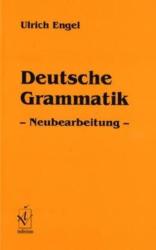 Deutsche Grammatik - Ulrich Engel (2009)