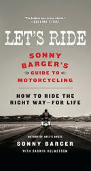 Let's Ride - Sonny Barger (2011)